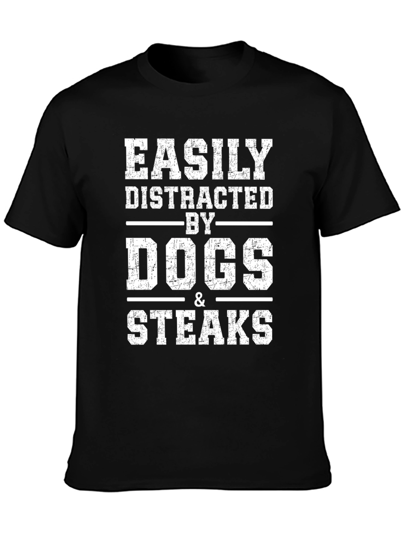 Easily Distracted By Dogs & Steaks Black T-Shirt