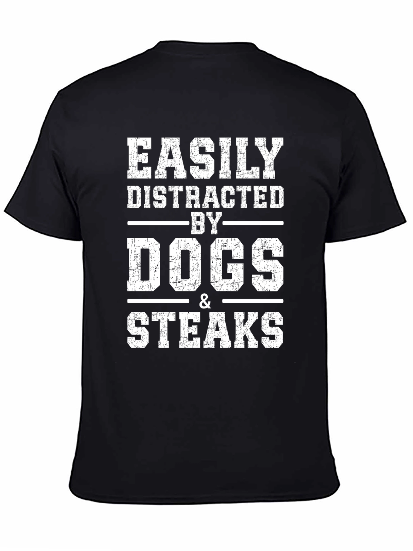 Easily Distracted By Dogs & Steaks Black T-Shirt