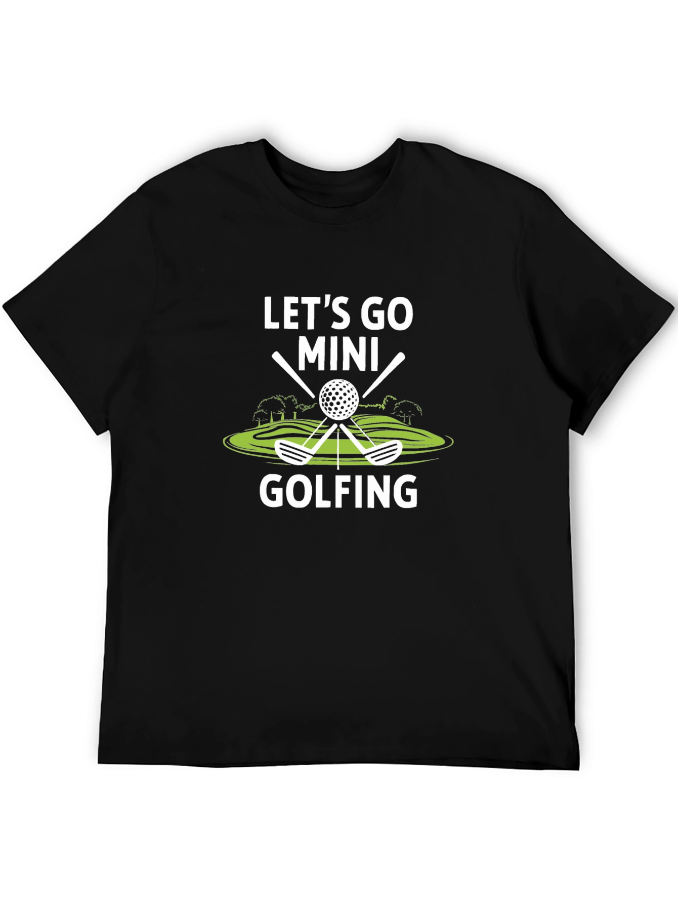 Lets Go Mini Golfing T-Shirt