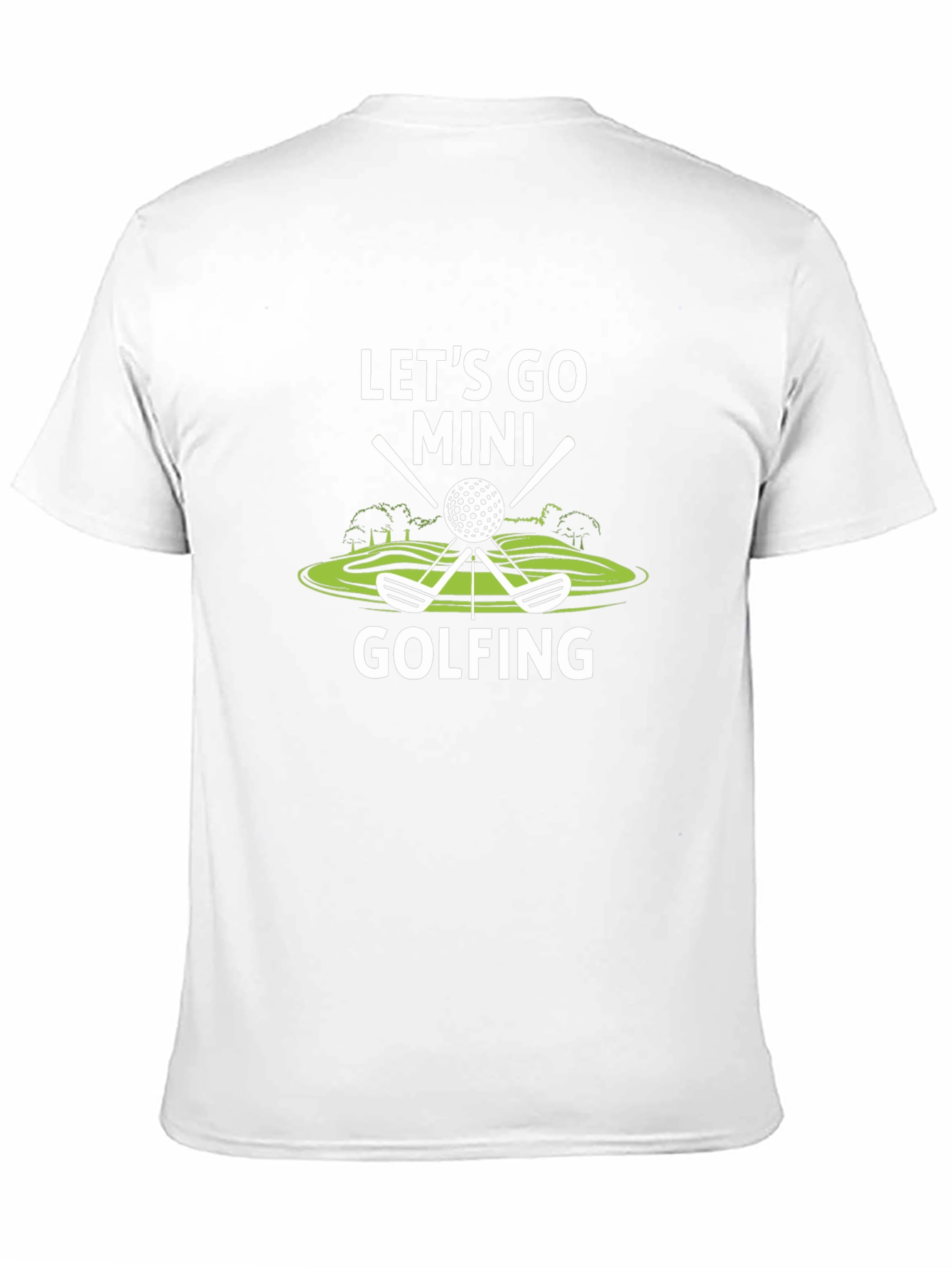 Lets Go Mini Golfing T-Shirt