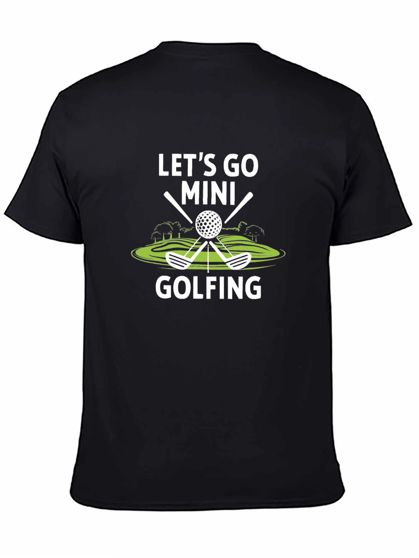 Lets Go Mini Golfing T-Shirt