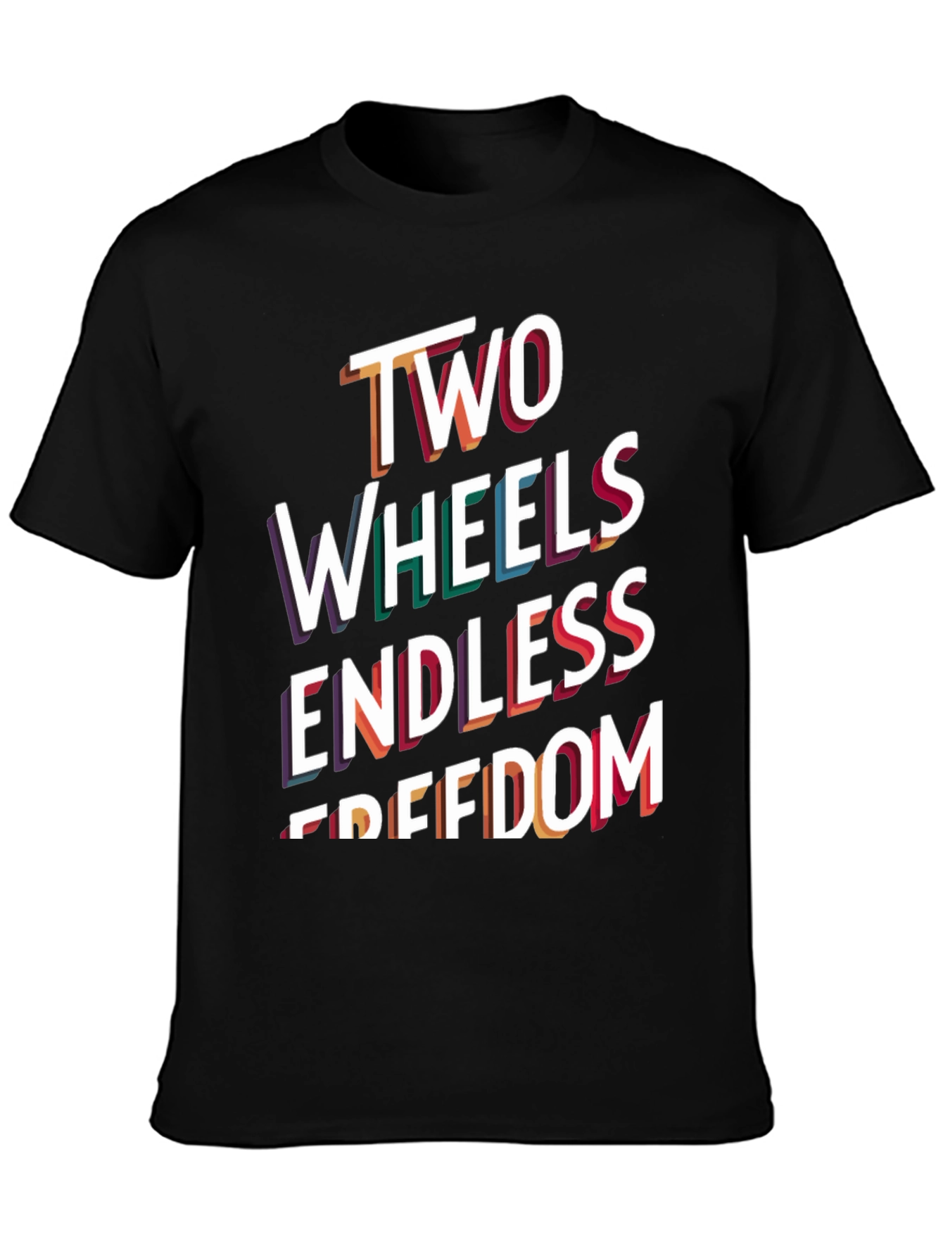 Two Wheels Endless Freedom T-Shirt