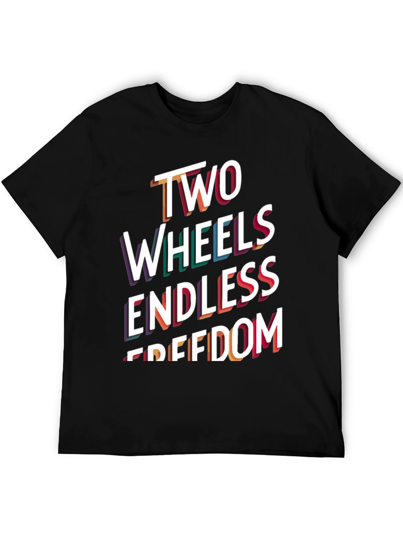 Two Wheels Endless Freedom T-Shirt