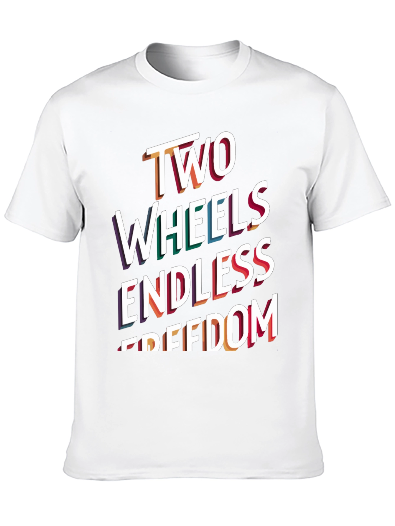 Two Wheels Endless Freedom T-Shirt