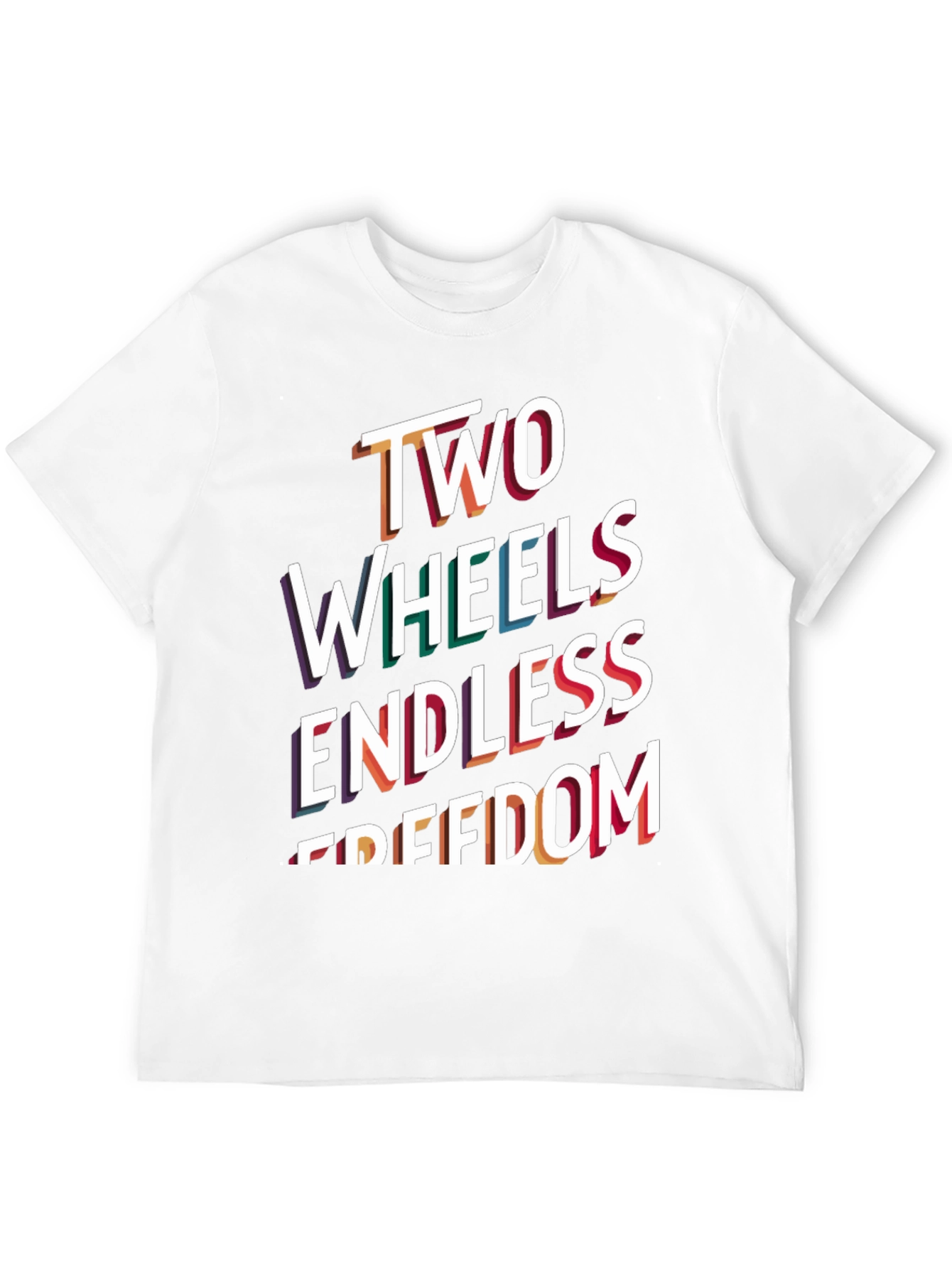 Two Wheels Endless Freedom T-Shirt