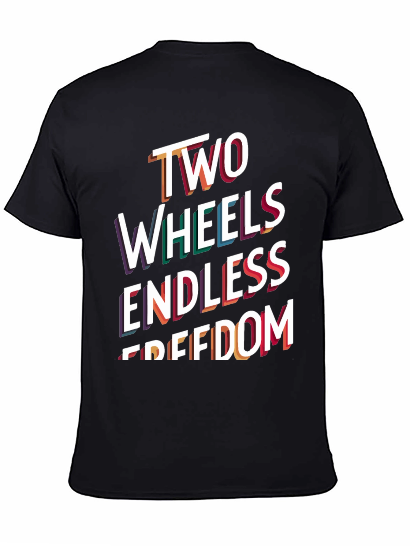 Two Wheels Endless Freedom T-Shirt
