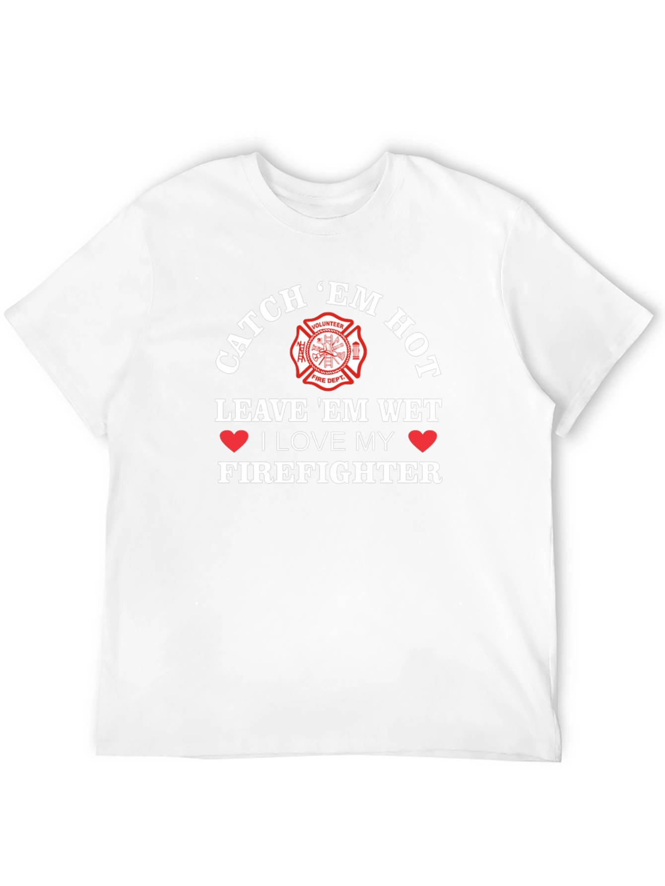Catch Em Hot Firefighter Graphic Tee