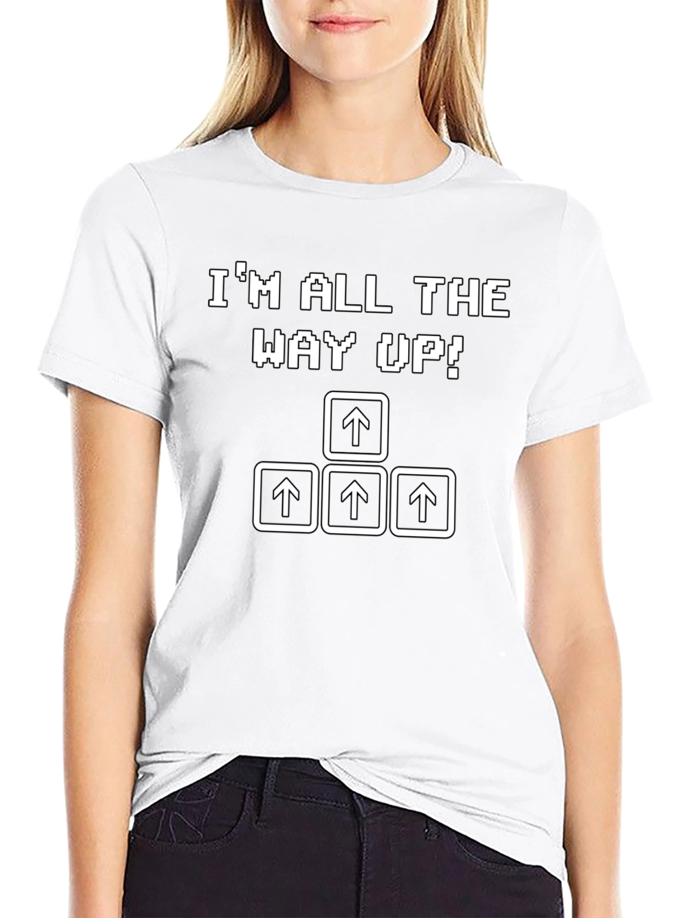 Im All the Way Up! Novelty T-Shirt