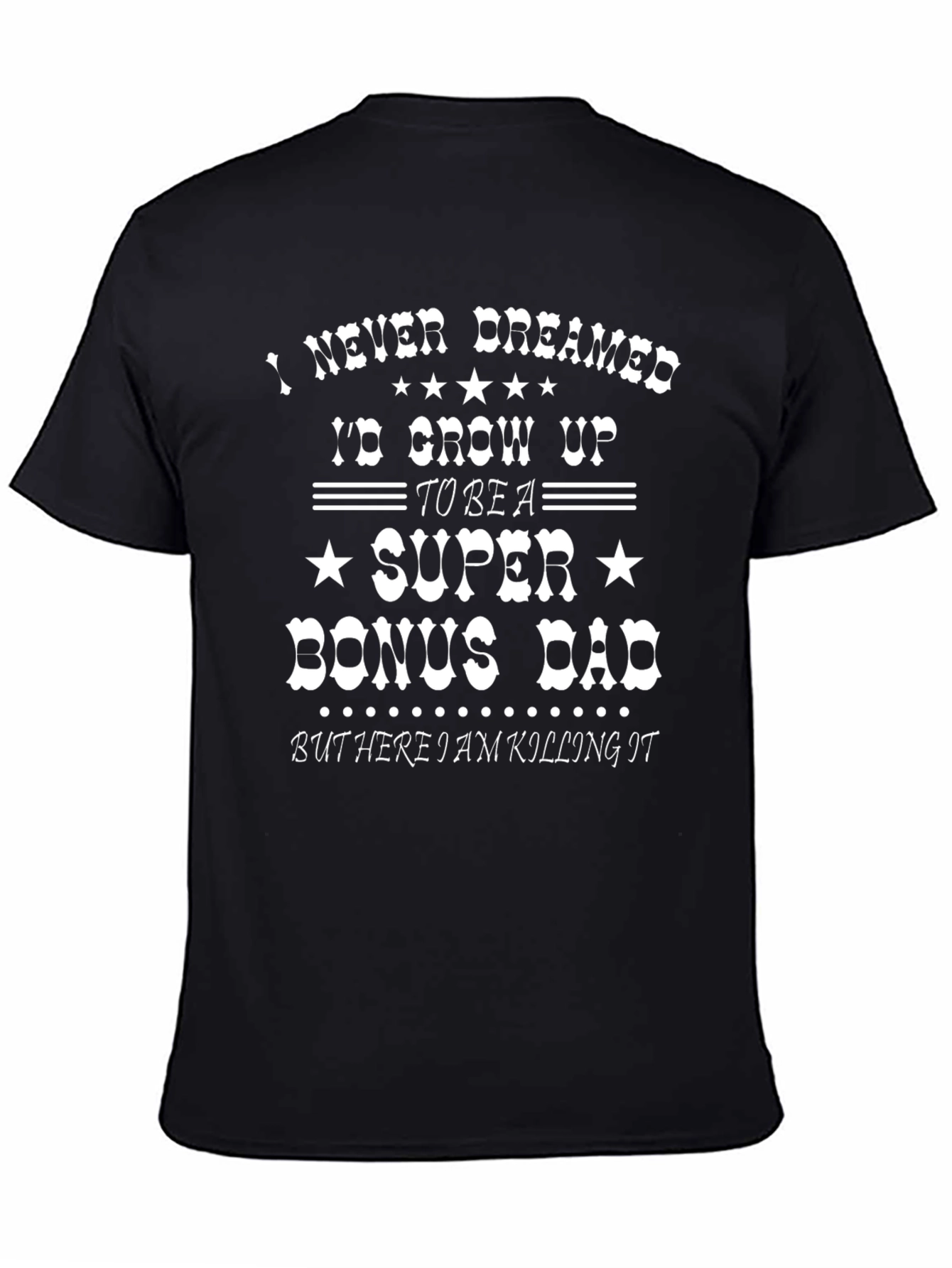 Super Bonus Dad Graphic T-Shirt