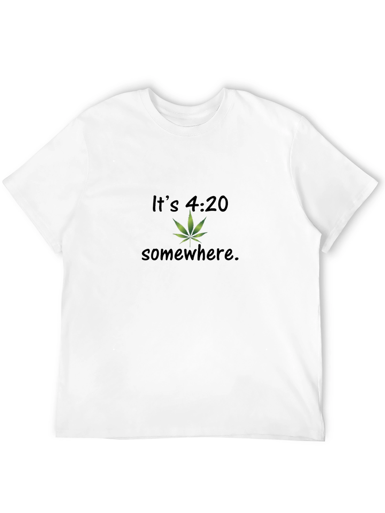 Its 4:20 Somewhere T-Shirt - Black