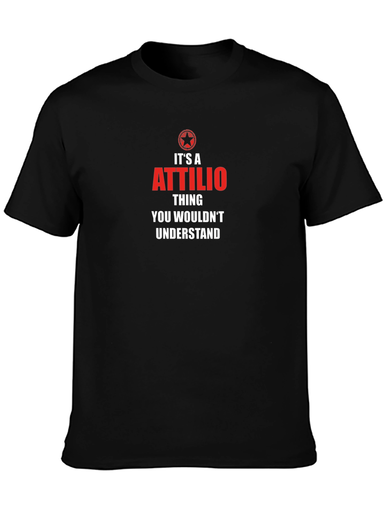 Its An Attilio Thing T-Shirt