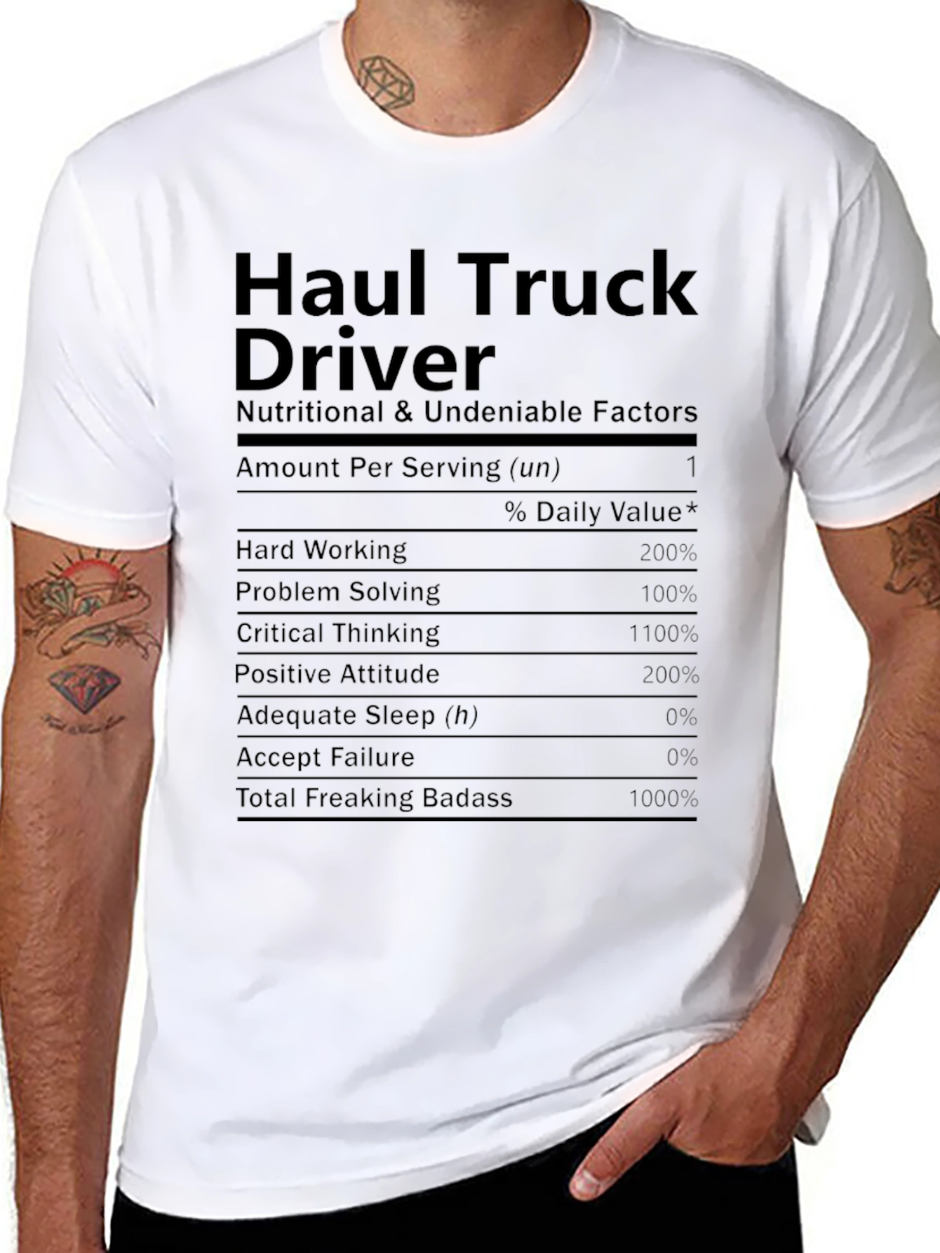 Haul Truck Driver Nutritional Facts T-Shirt
