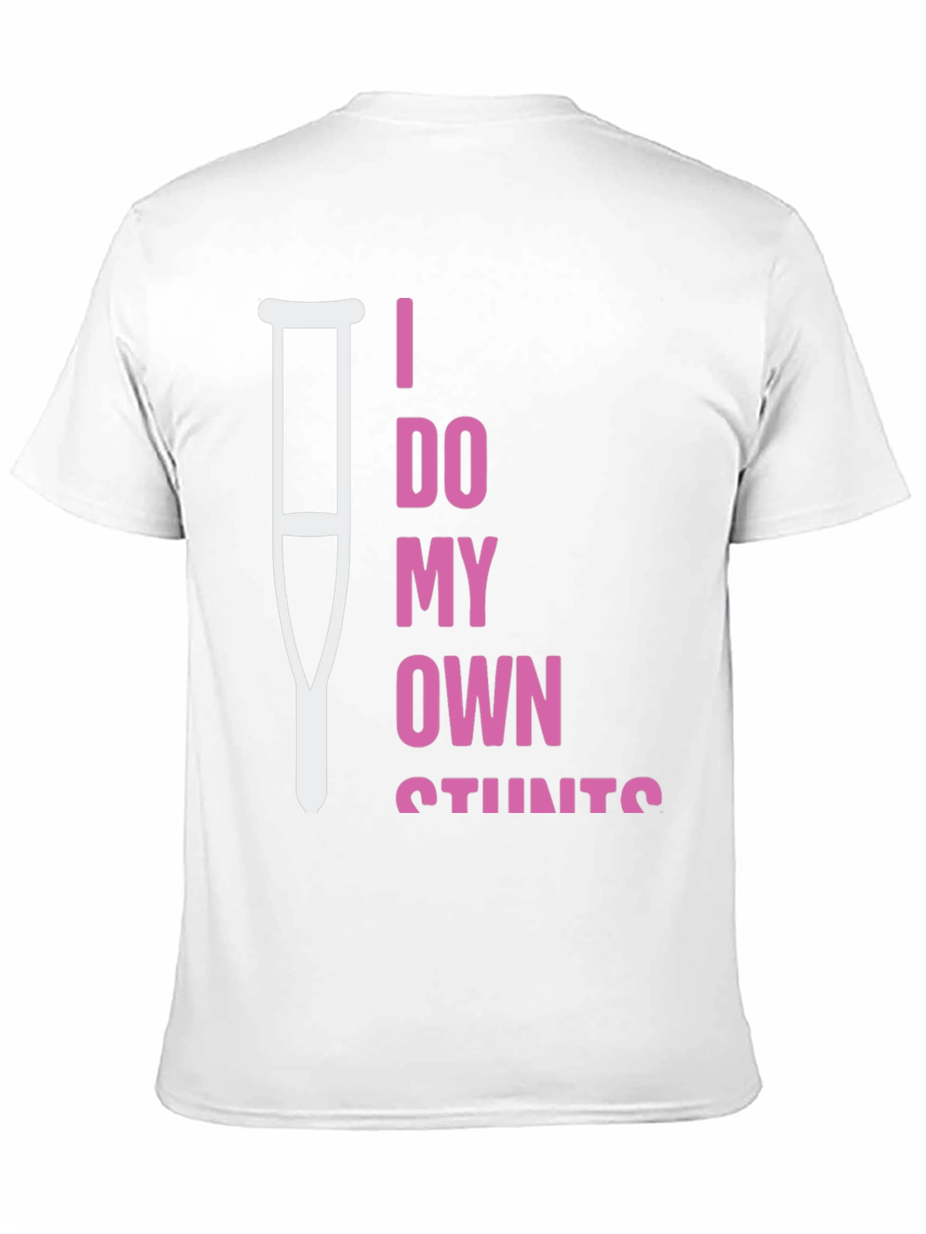 I Do My Own Stunts Humor T-Shirt