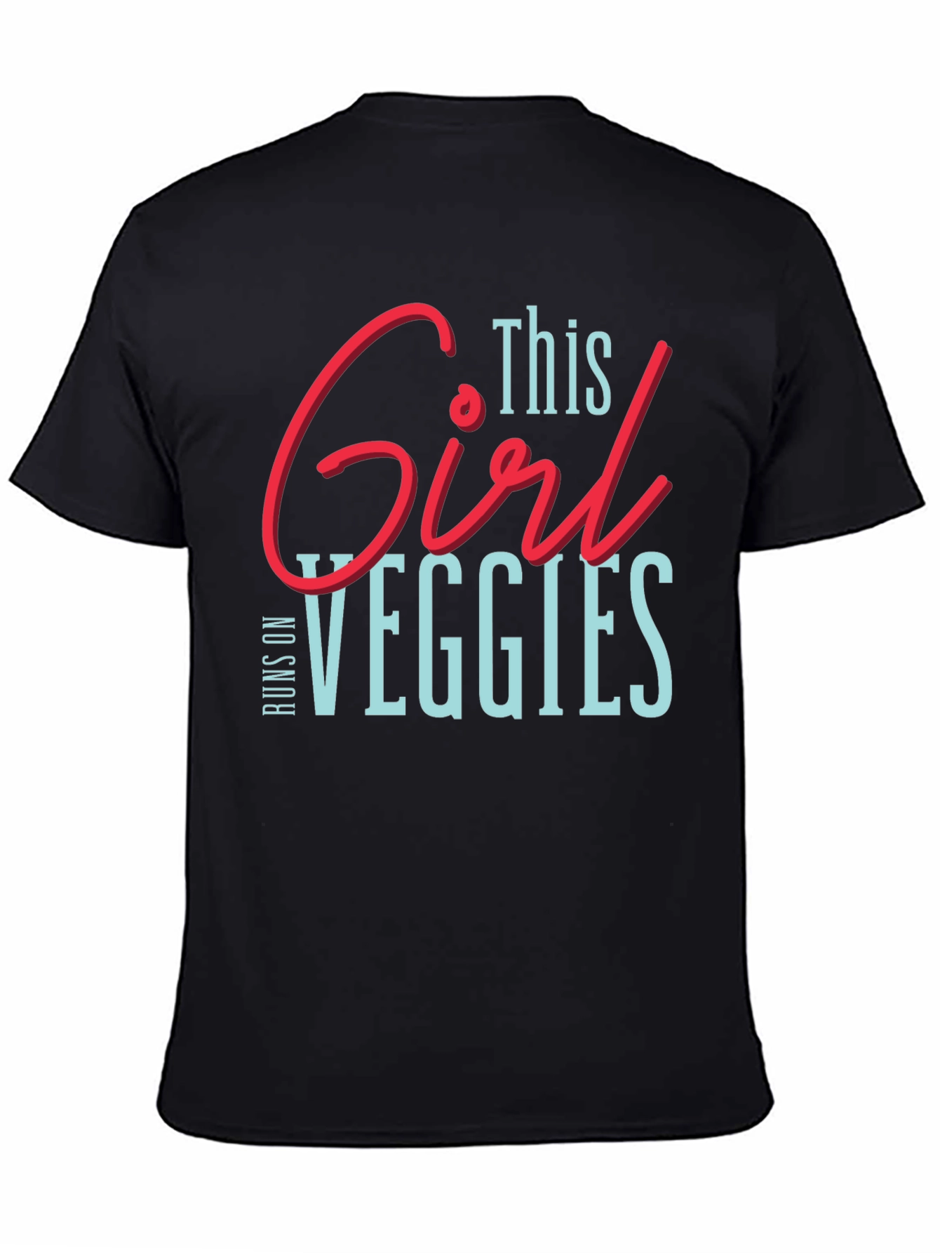 This Girl Runs on Veggies T-Shirt