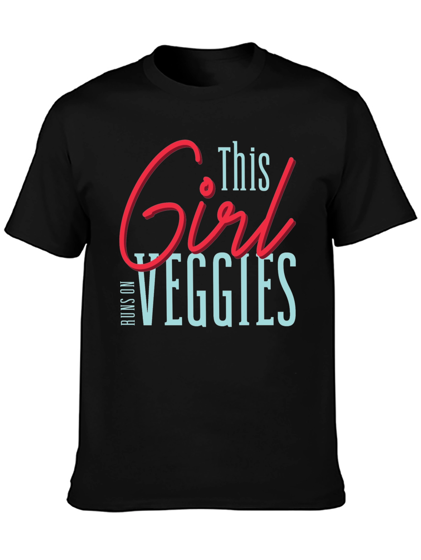 This Girl Runs on Veggies T-Shirt