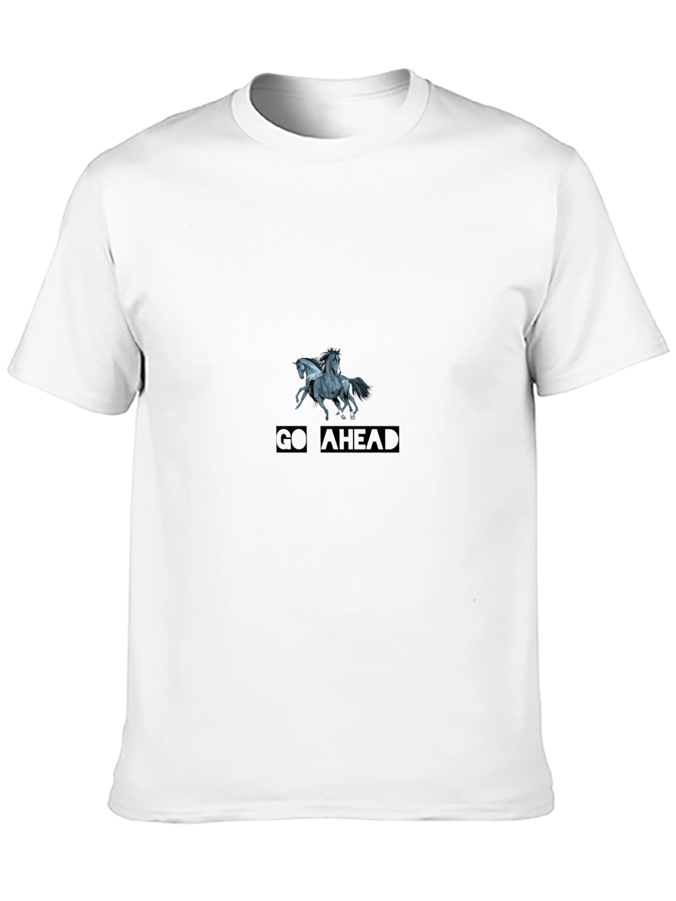 Go Ahead T-Shirt