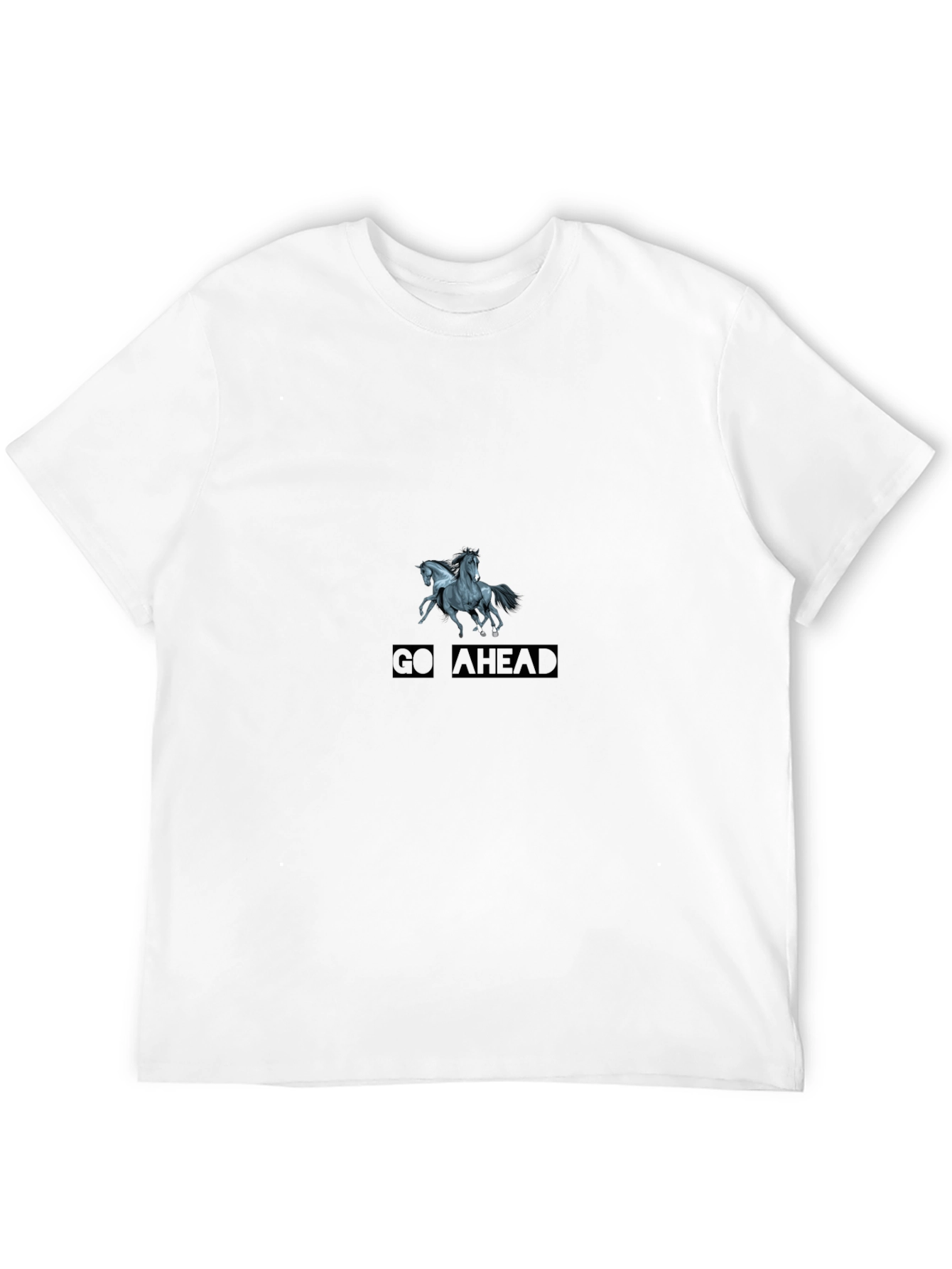 Go Ahead T-Shirt
