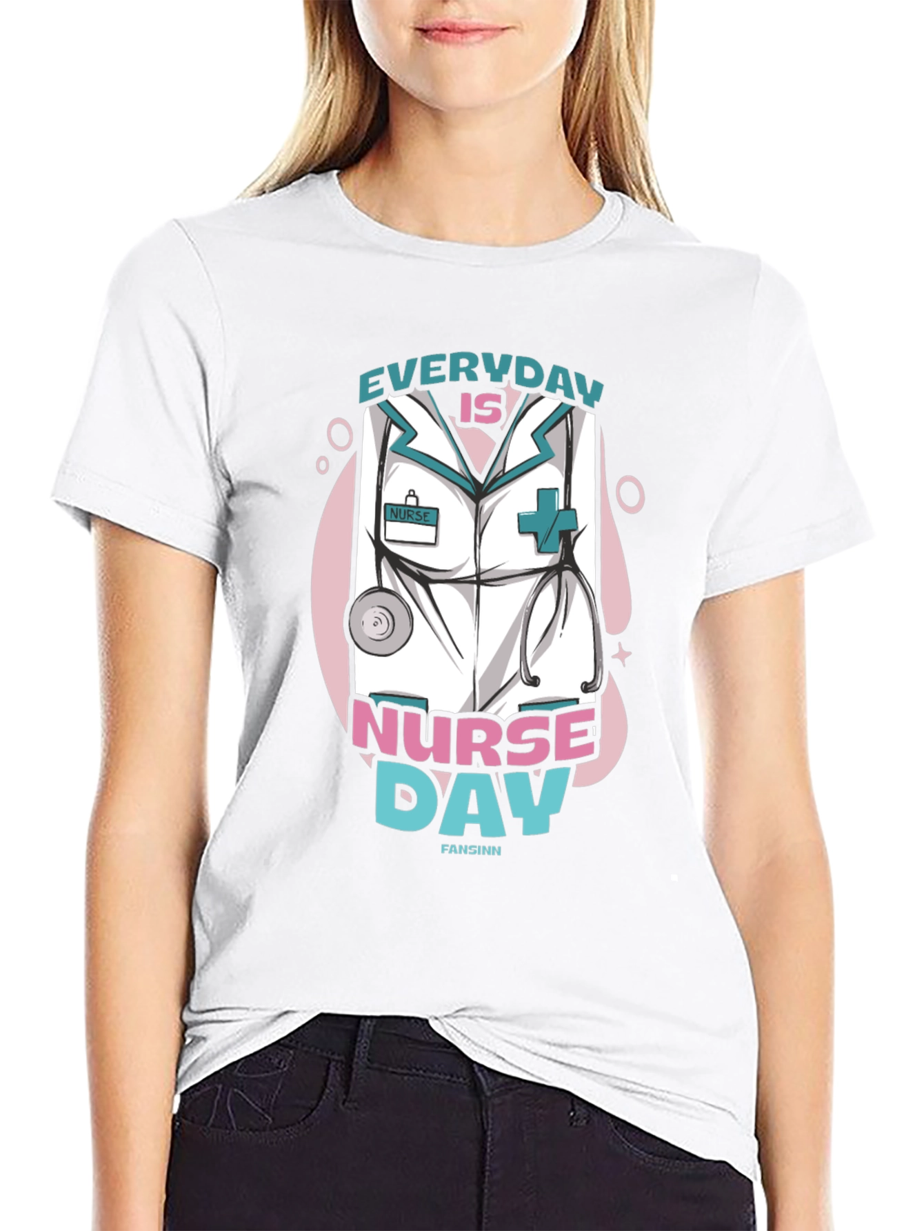 Everyday is Nurse Day T-Shirt - Unisex