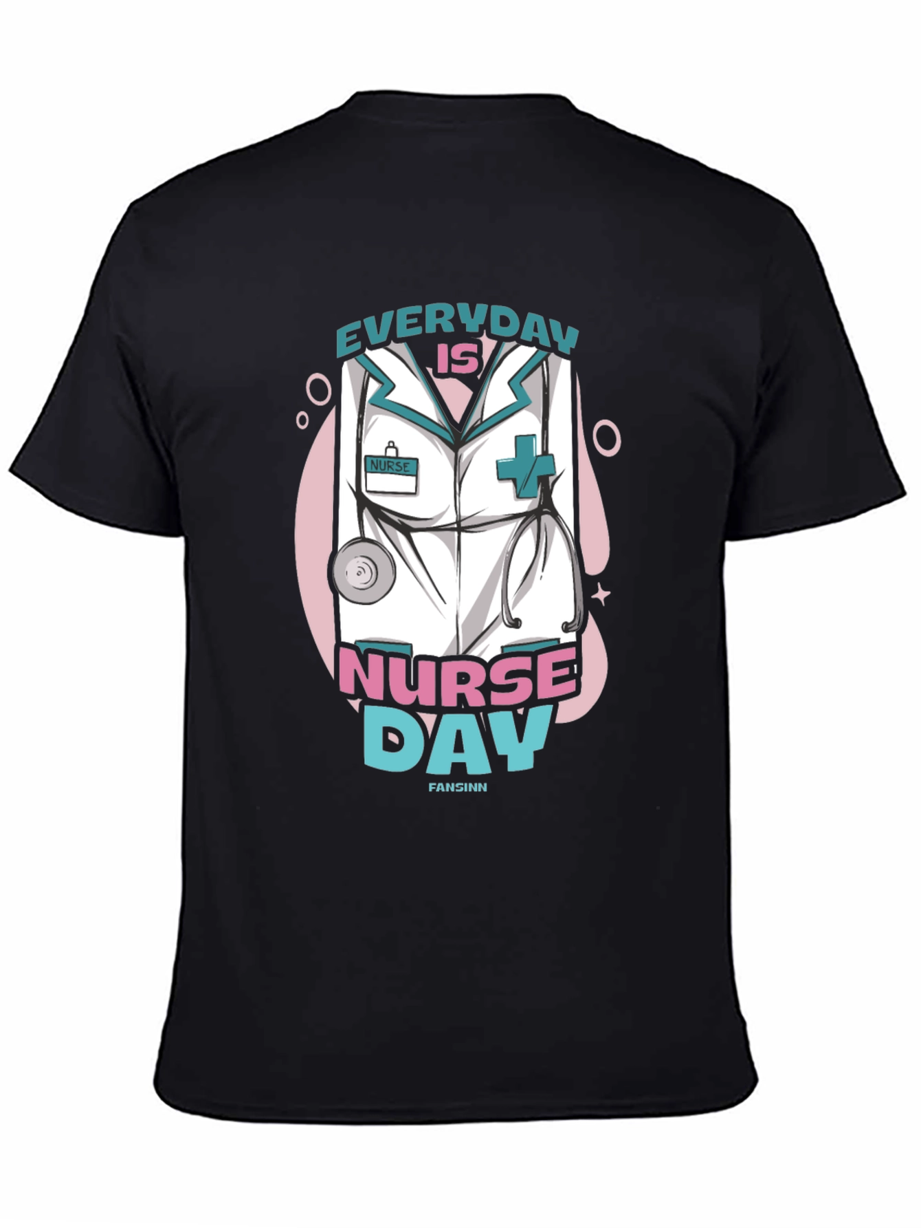Everyday is Nurse Day T-Shirt - Unisex