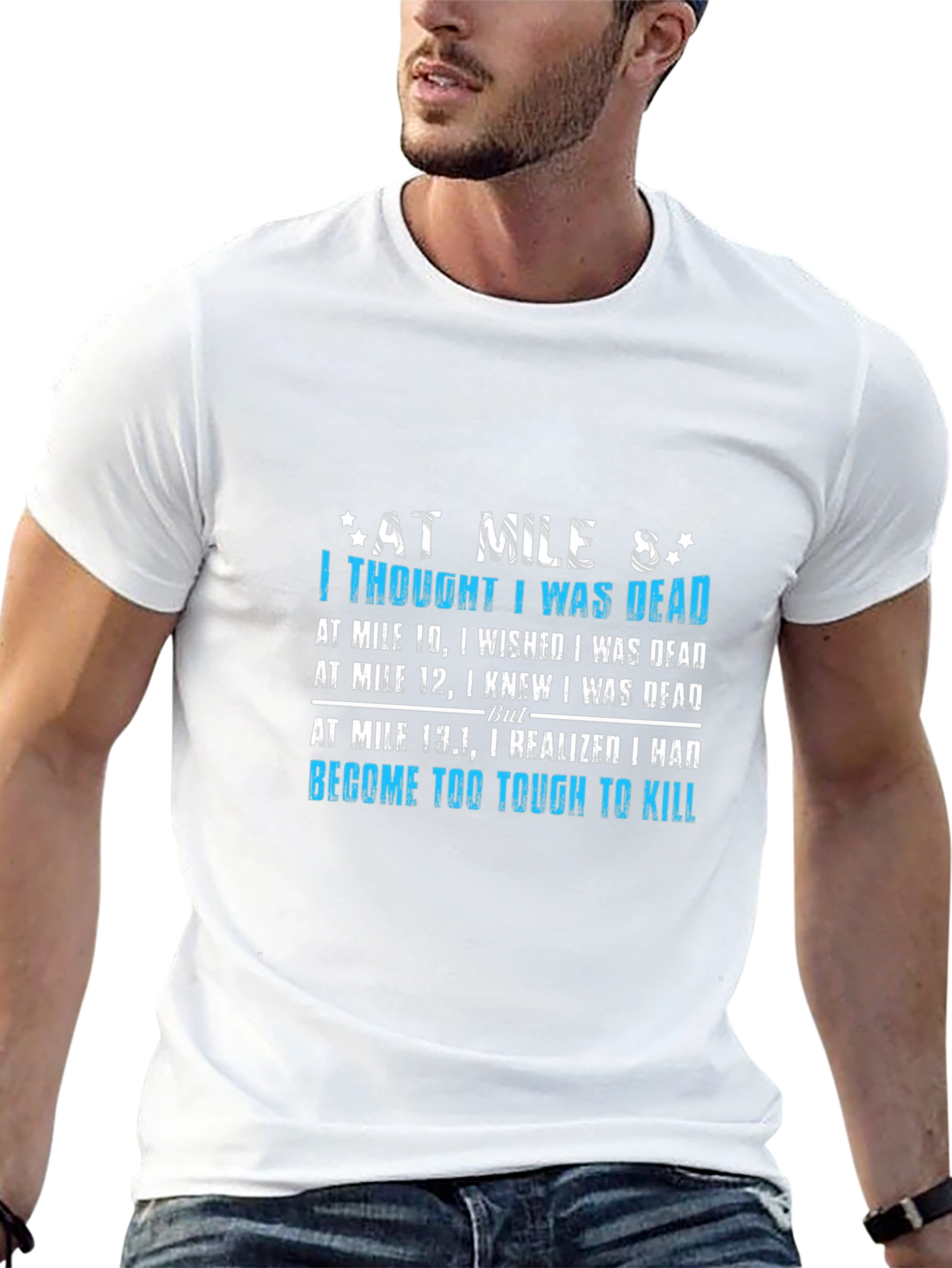 Tough to Kill Marathoner T-Shirt