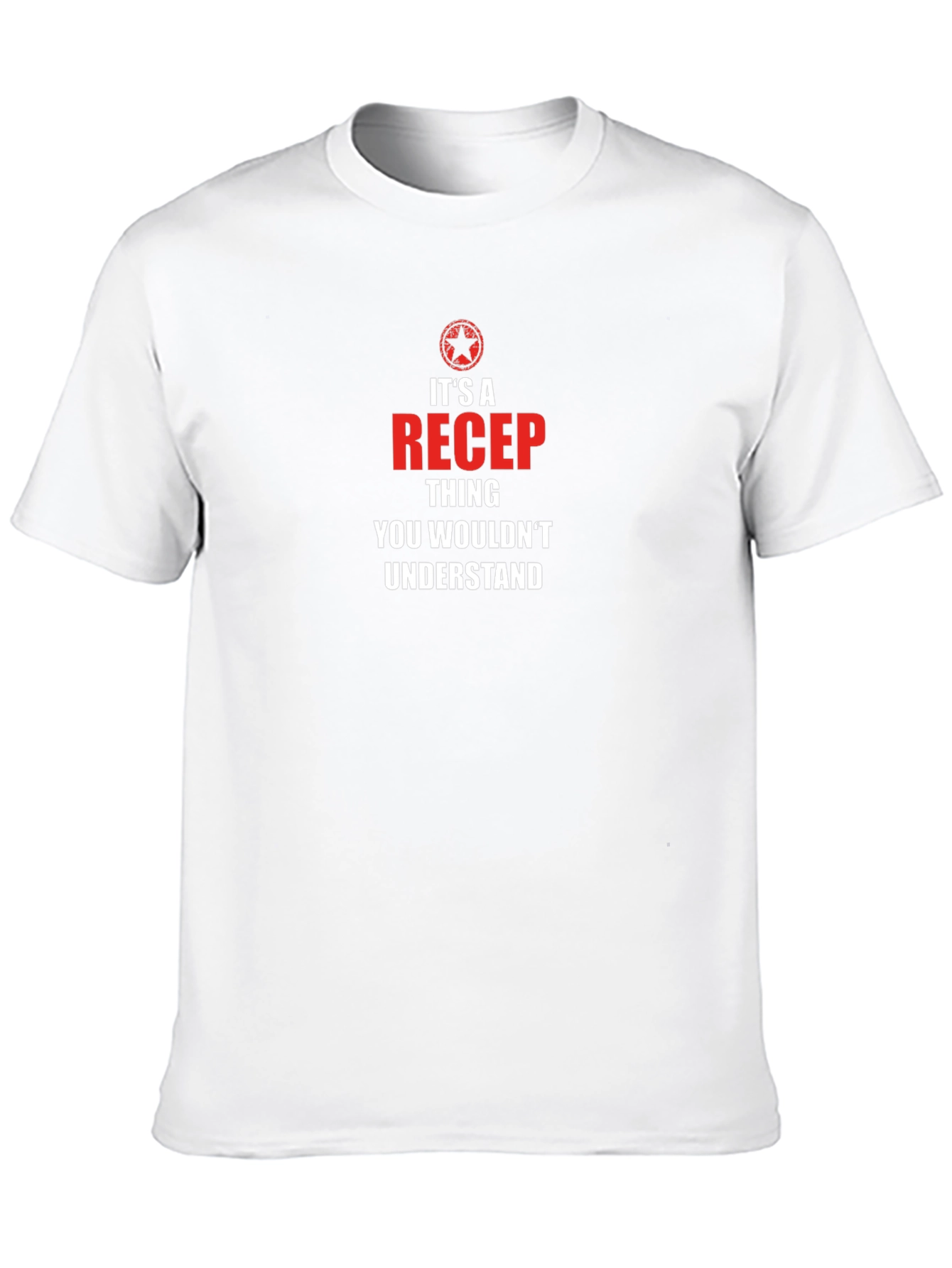 Its A Recep Thing T-Shirt