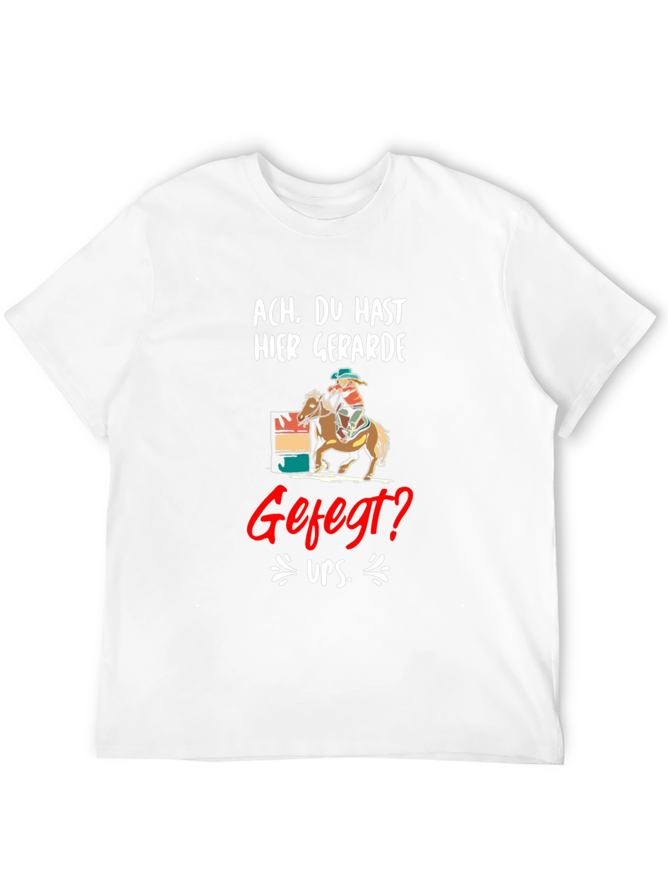 Humorous Gefegt? Horse Riding Graphic Tee