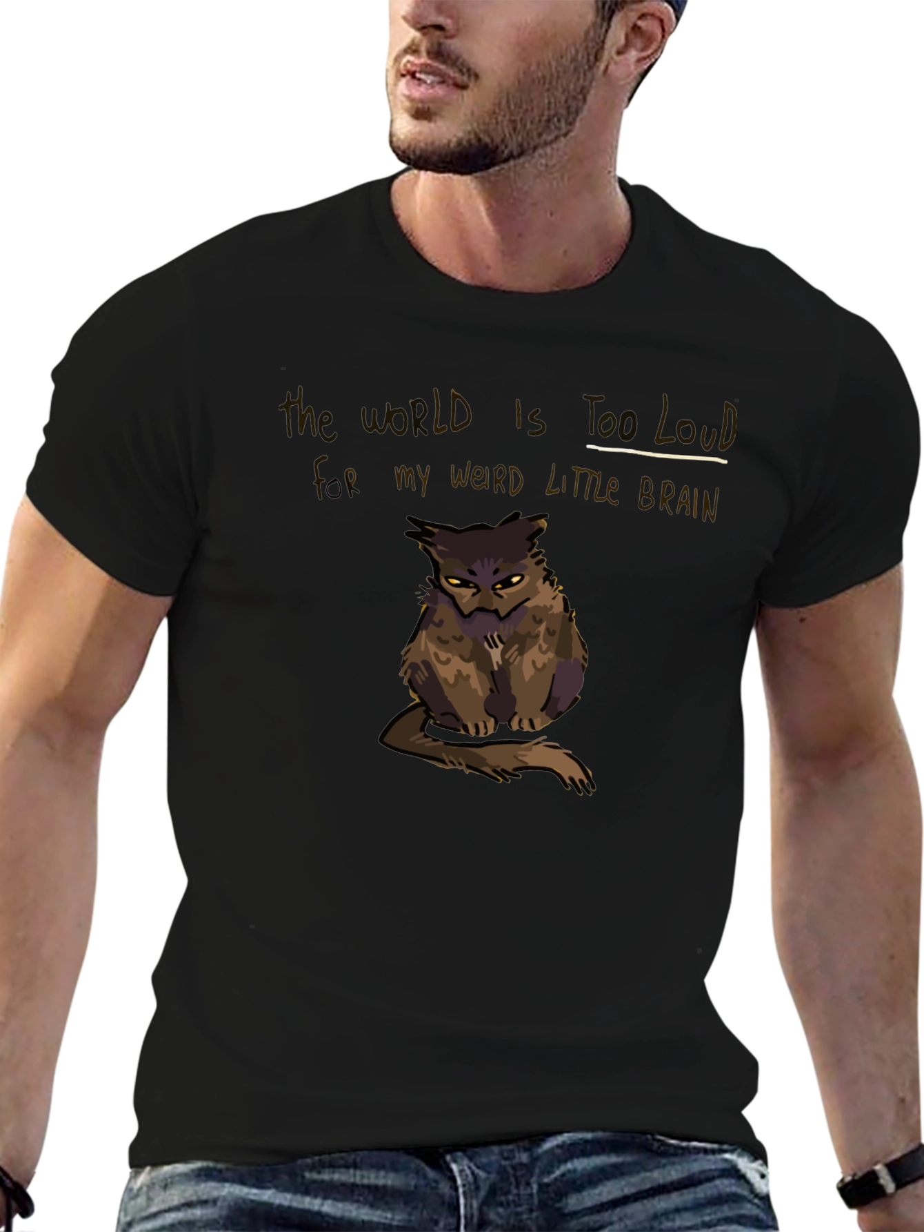 The World Is Too Loud T-Shirt