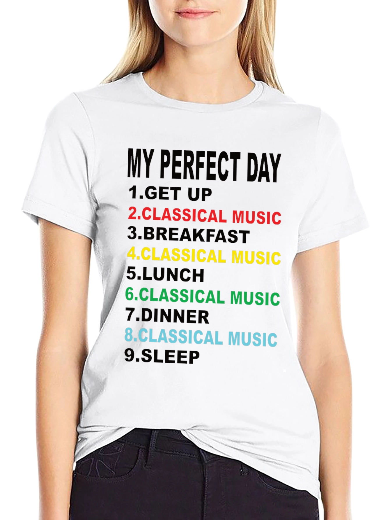 Classical Music Lovers T-Shirt - My Perfect Day