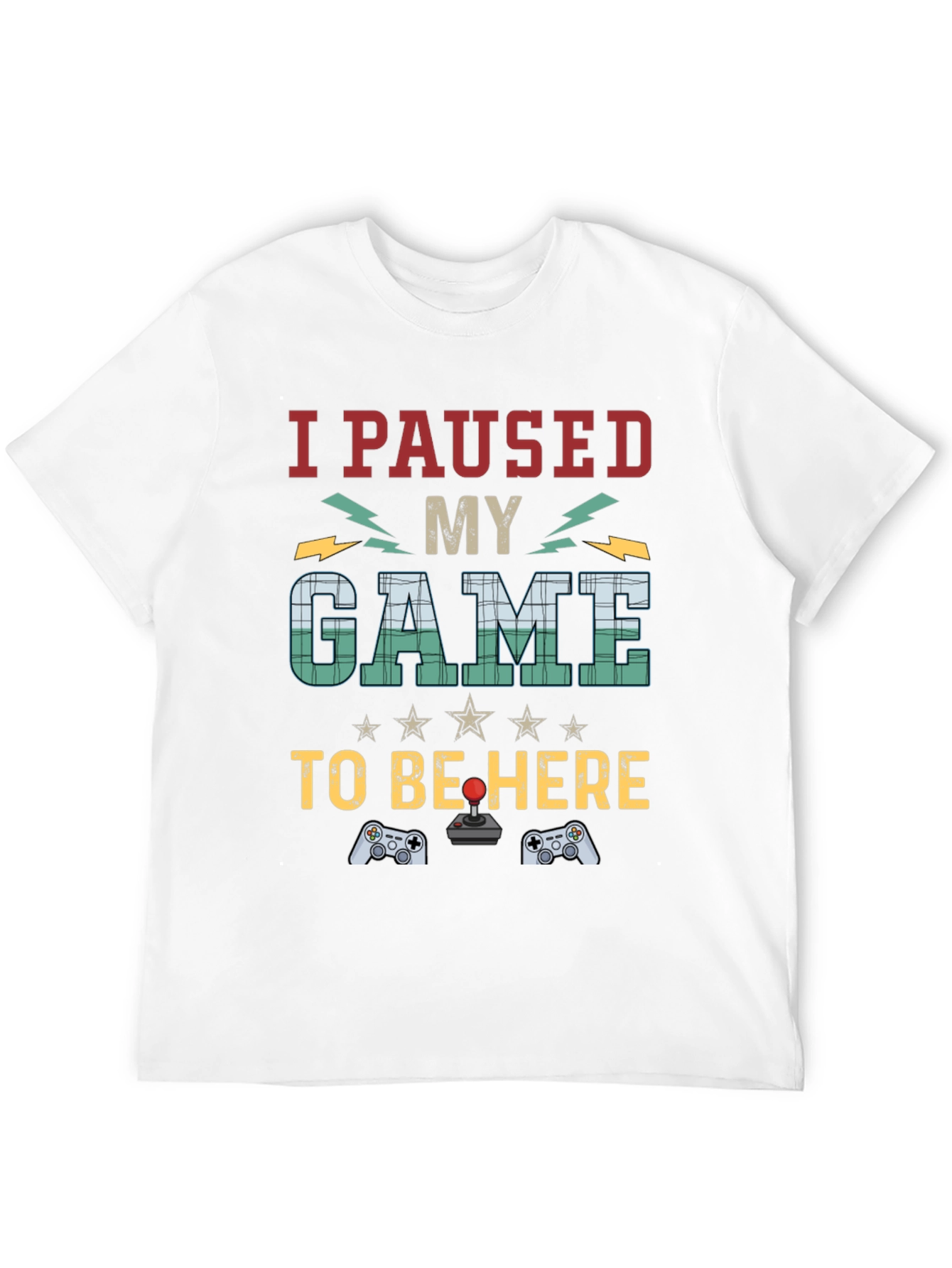 I Paused My Game T-Shirt