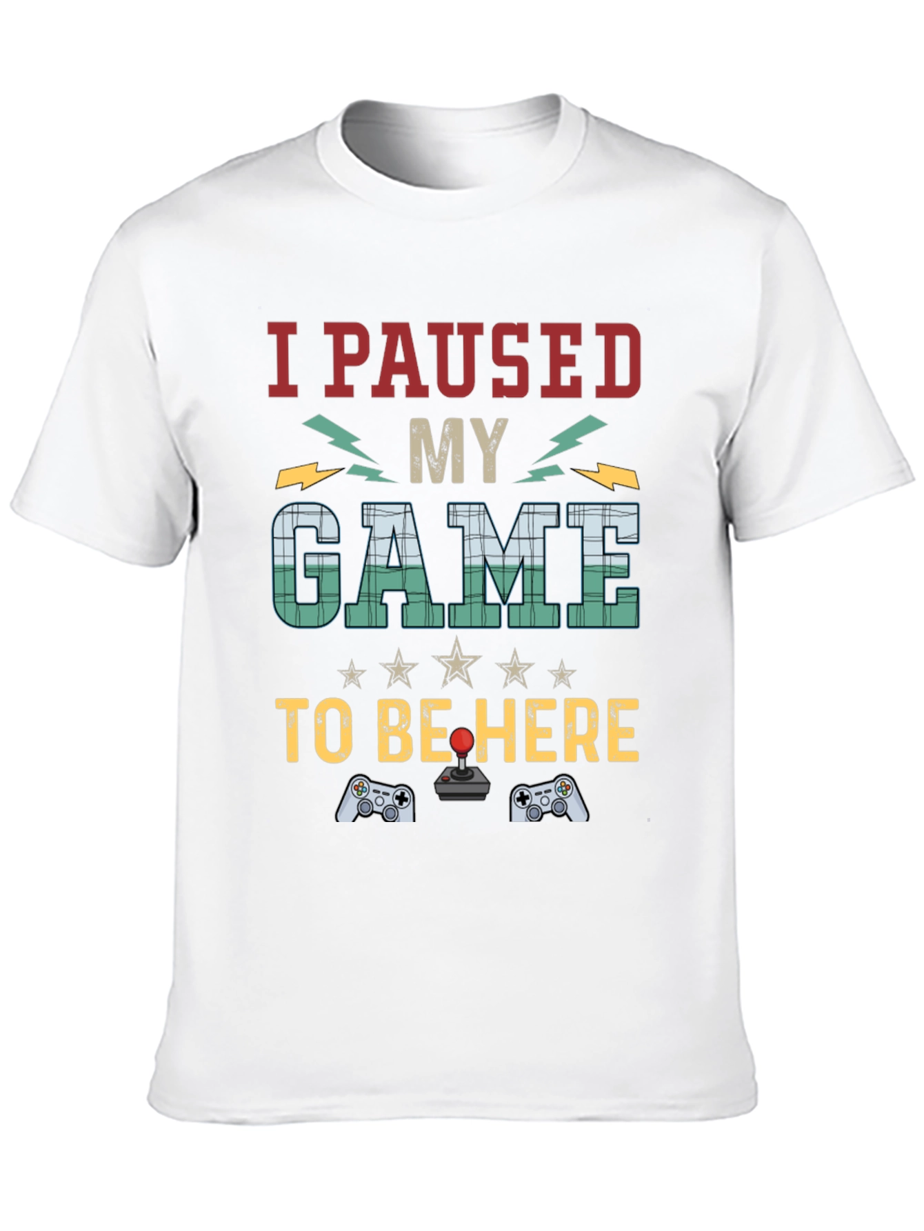 I Paused My Game T-Shirt