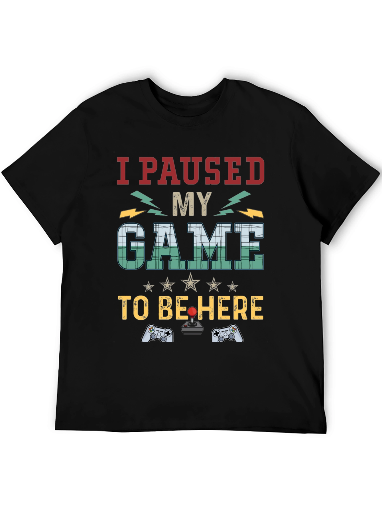 I Paused My Game T-Shirt