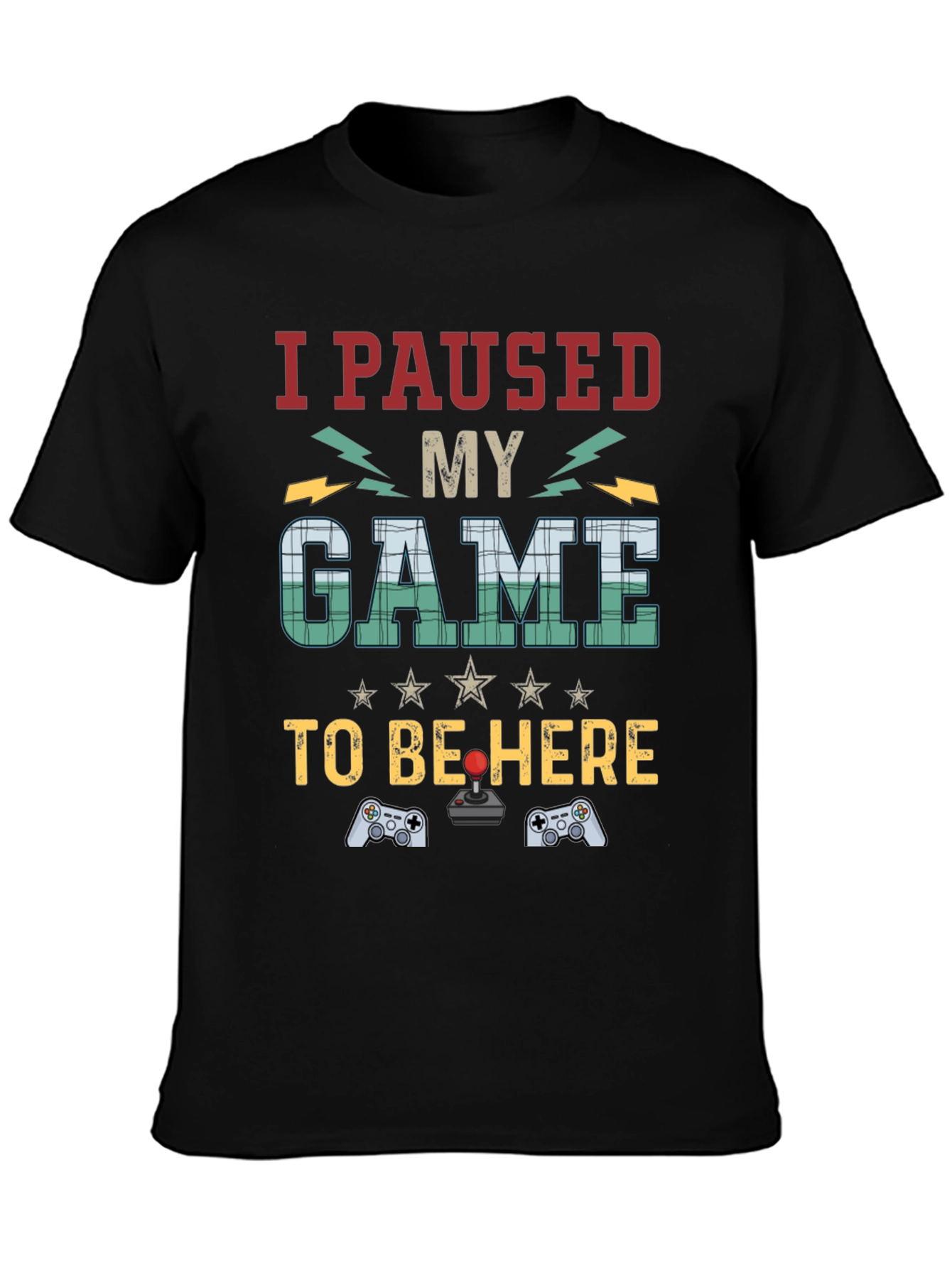 I Paused My Game T-Shirt