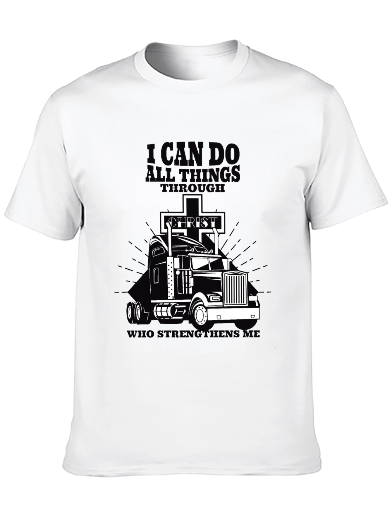I Can Do All Things Trucker T-Shirt