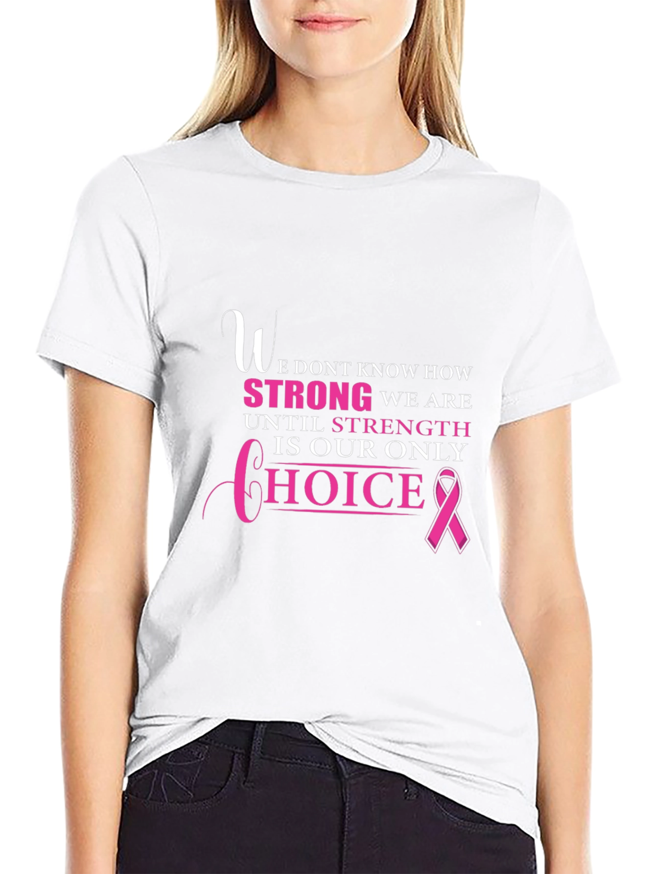 Breast Cancer Awareness T-Shirt - Strength Choice