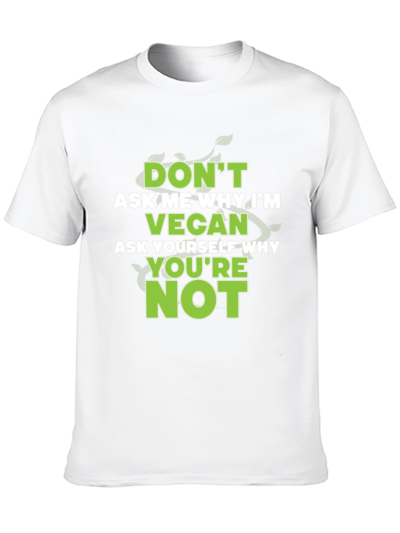 Vegan Statement Graphic Tee - Ask Yourself Why Not