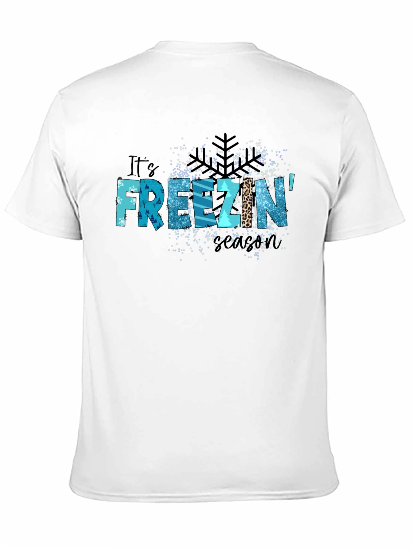 Its Freezin Season Black Graphic T-Shirt