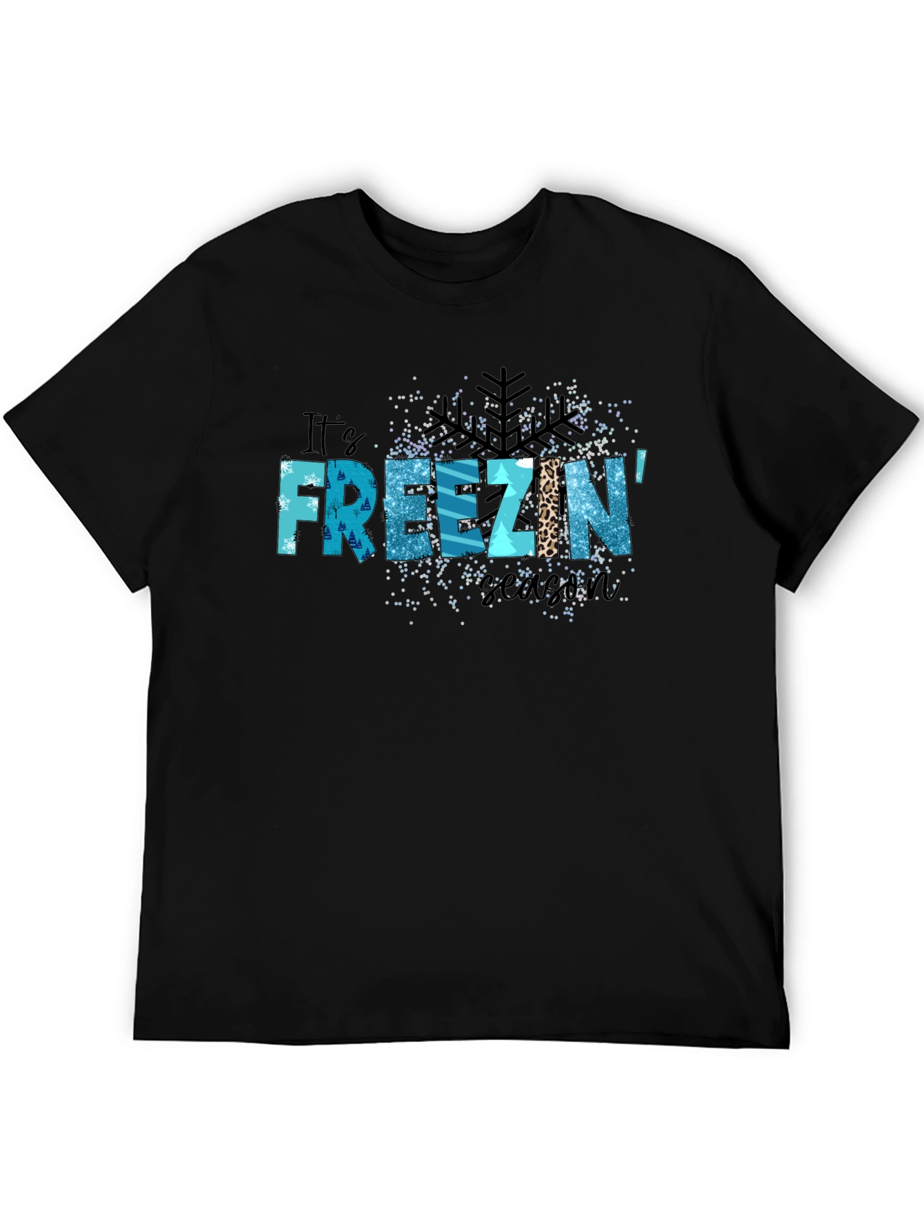 Its Freezin Season Black Graphic T-Shirt