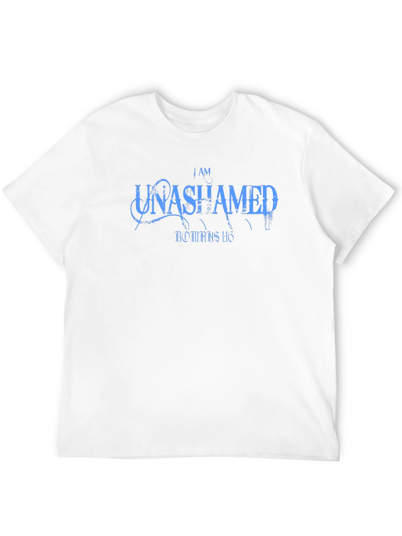 I AM UNASHAMED Christian T-Shirt Romans 1:16 Tee
