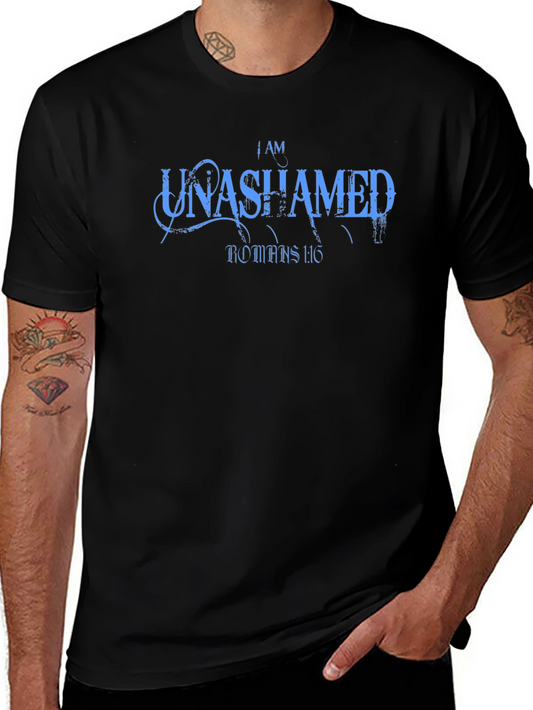I AM UNASHAMED Christian T-Shirt Romans 1:16 Tee