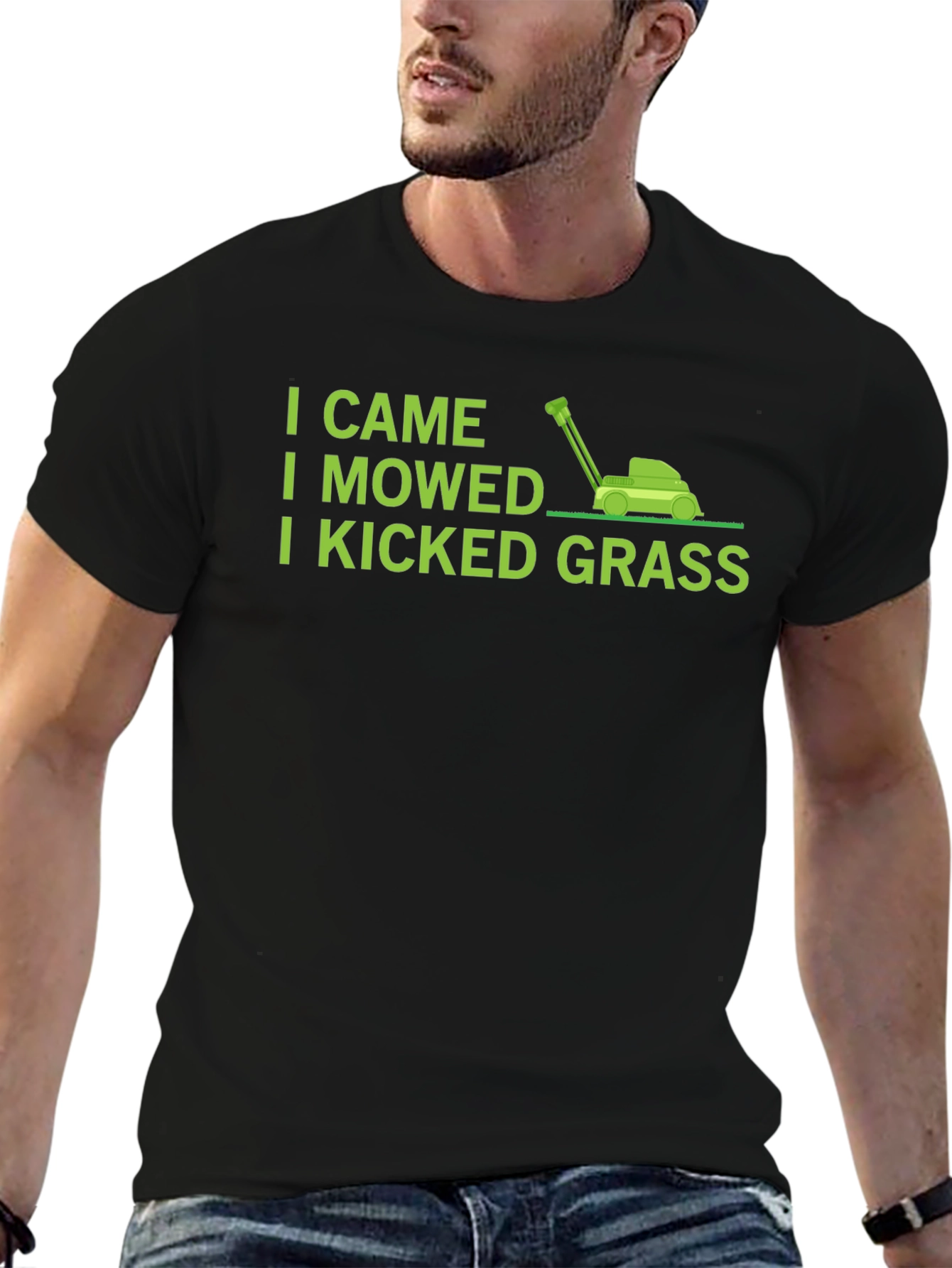 I Came I Mowed I Kicked Grass T-Shirt