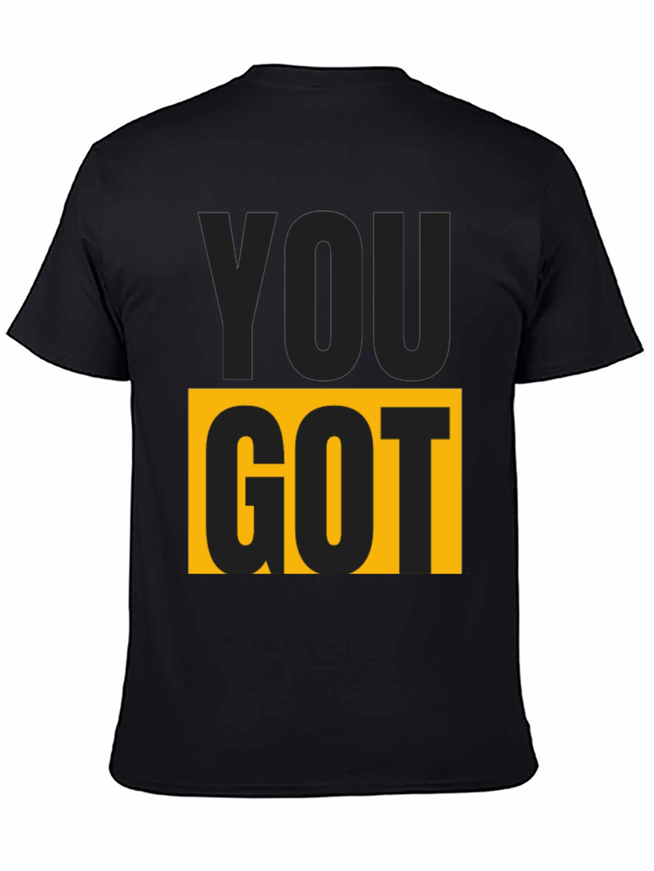 You Got This Graphic Tee - Bold Statement Shirt