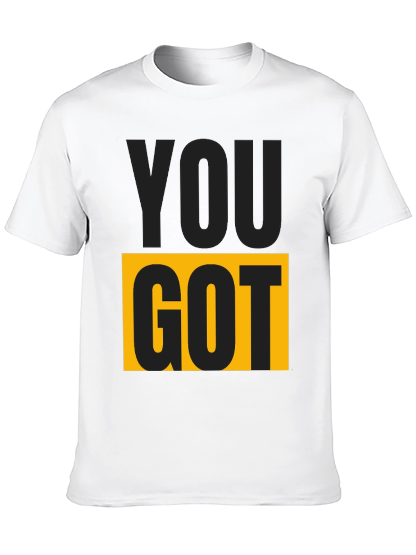 You Got This Graphic Tee - Bold Statement Shirt
