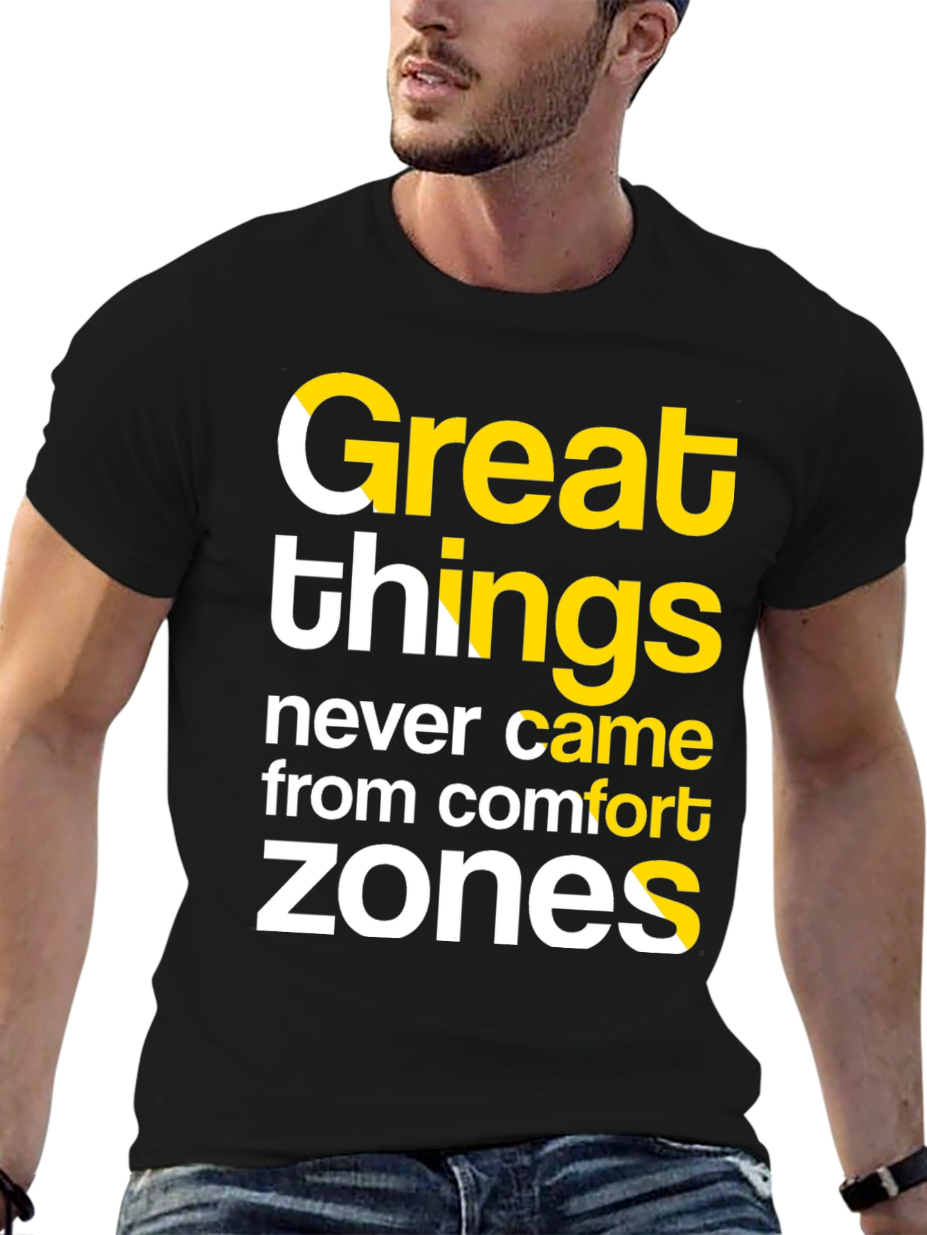 Inspirational T-Shirt: Great Things Comfort Zones
