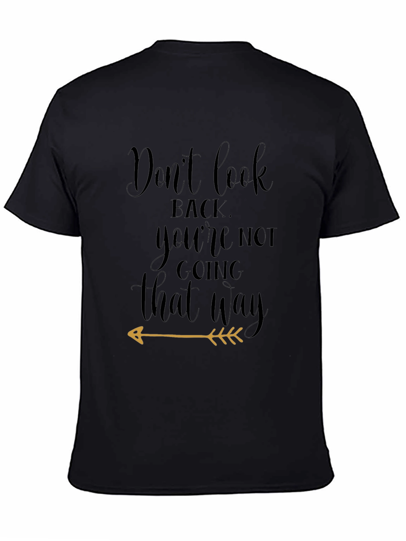 Dont Look Back Black Graphic Tee