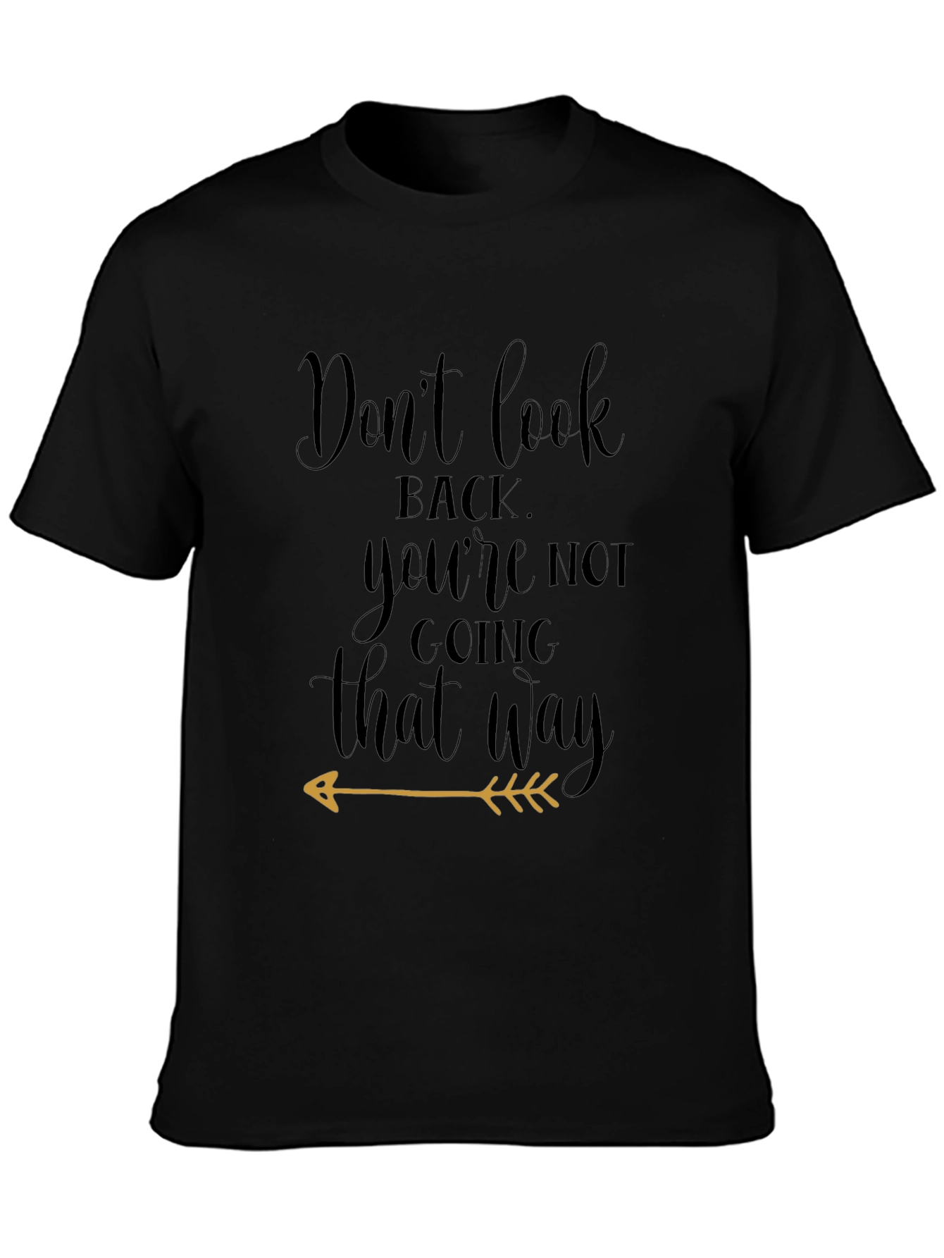 Dont Look Back Black Graphic Tee