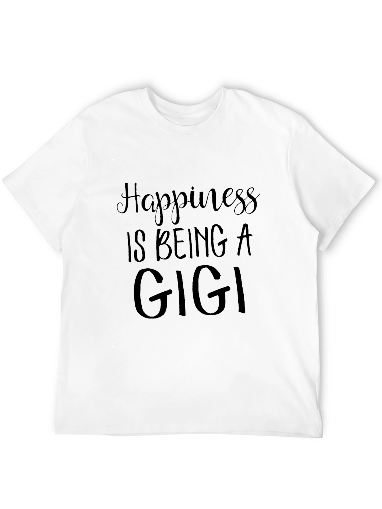 Happiness is Being a Gigi Black T-Shirt