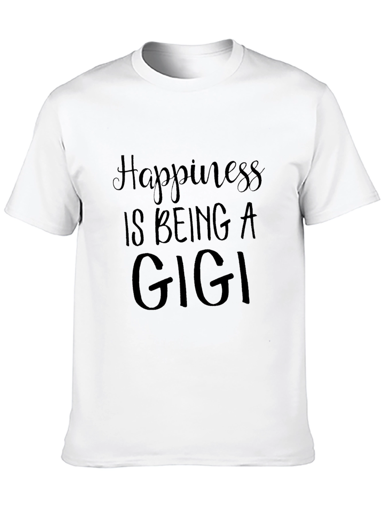 Happiness is Being a Gigi Black T-Shirt