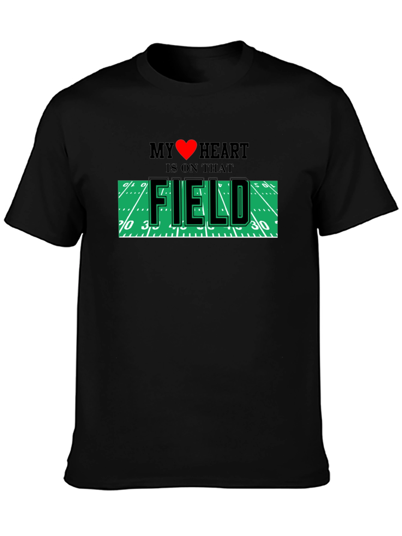 My Heart is On That Field T-Shirt