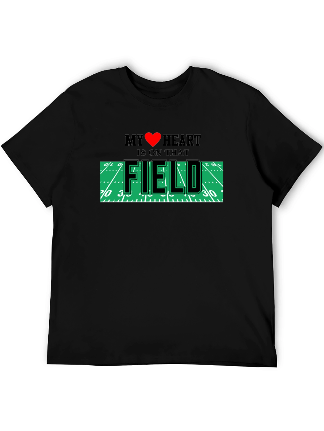 My Heart is On That Field T-Shirt