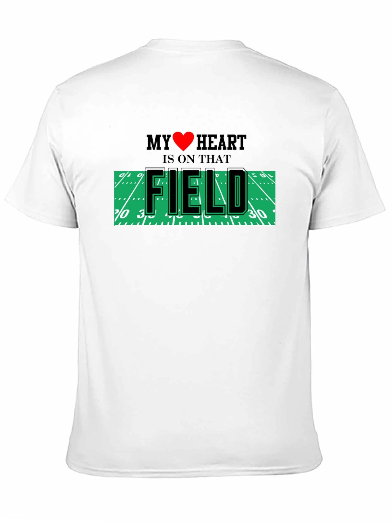 My Heart is On That Field T-Shirt